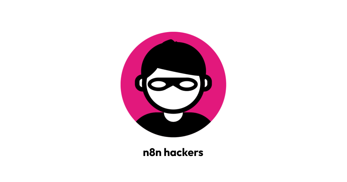 n8nhackers is here.